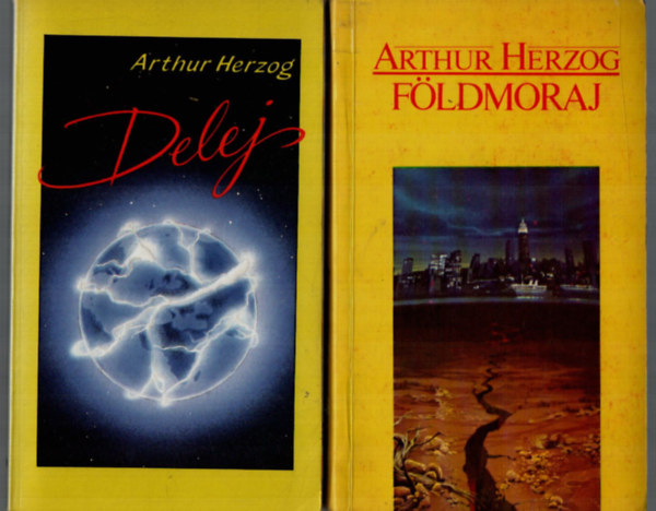 Arthur Herzog - 2 db Arthur Herzog együtt: Földmoraj, Delej.
