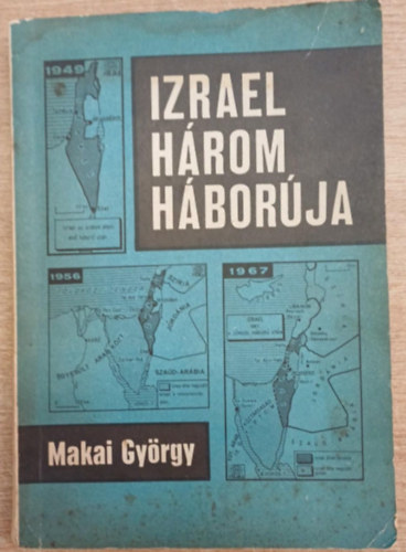 Makai GYrgy - Izrael hrom hborja