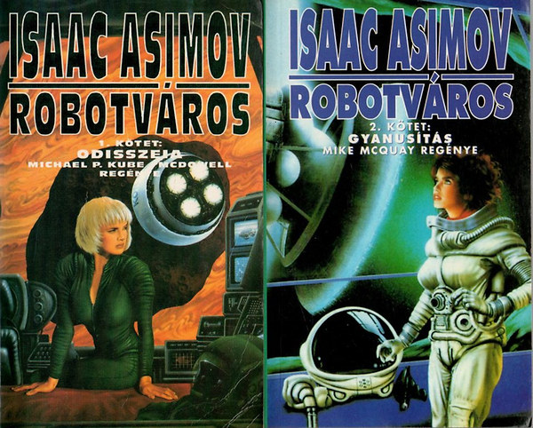 Isaac Asimov - Robotv�ros I-II