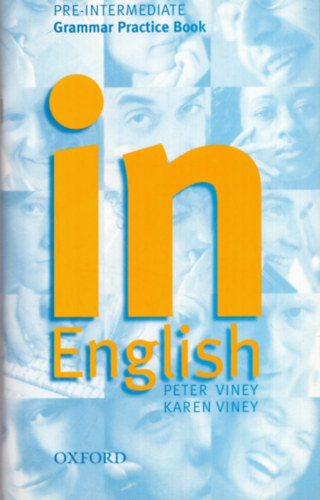 Peter Viney, Karen Viney - In English - Pre-iintermediate Grammar Practice Book