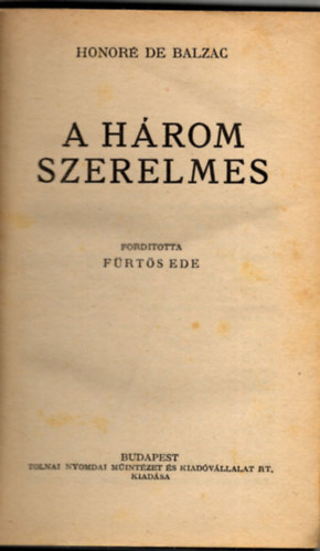 Honor� de Balzac - A h�rom szerelmes