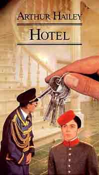 Arthur Hailey - Hotel