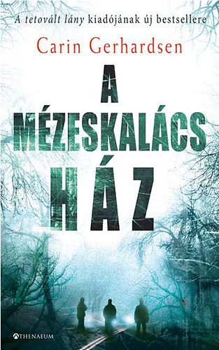 Carin Gerhardsen - A mzeskalcs hz