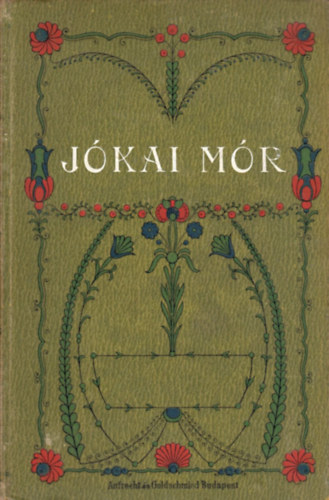 J�kai M�r - Az �letb�l ellesve