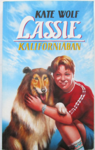 Kate Wolf - Lassie kaliforniában