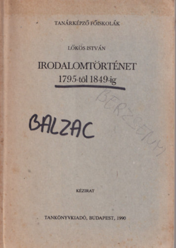 Lőkös István - Irodalomtörténet 1795-től 1849-ig