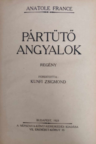 Anatole France - P�rt�t� angyalok
