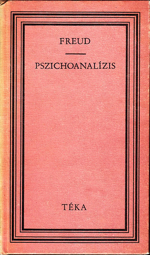 Sigmund Freud, Sim Sndor (szerk.) - Pszichoanalzis (Tka)