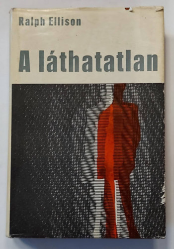 Ralph Ellison - A lthatatlan