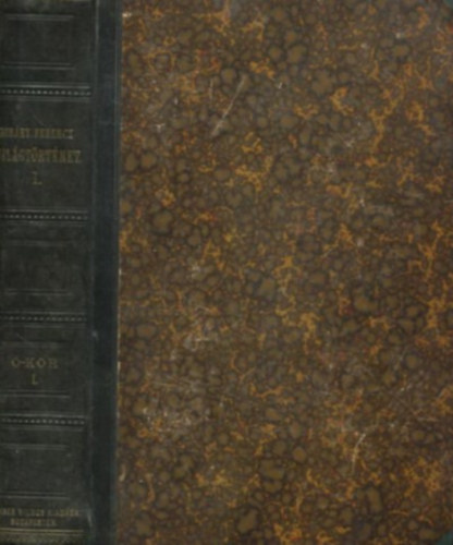 Dr. Rib�ry Ferencz - Vil�gt�rt�nelem I. -Az �kor t�rt�nete I. (A keleti n�pek t�rt�nete)