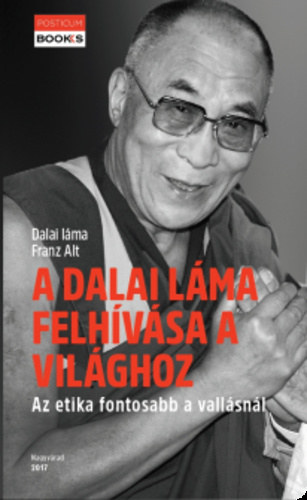Franz Alt, Dalai Lma - A Dalai Lma felhvsa a vilghoz