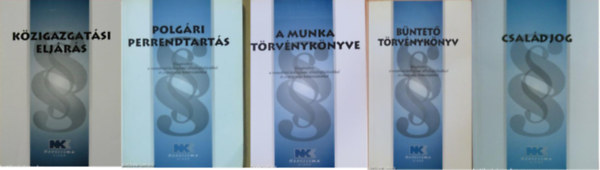 Dr. Szilner Gyrgy (szerk.) - Kzigazgatsi eljrs + Polgri Perrendtarts +A munka trvnyknyve + Bntet Trvnyknyv + Csaldjog - 2008. (5 ktet  Novissima Kiad)