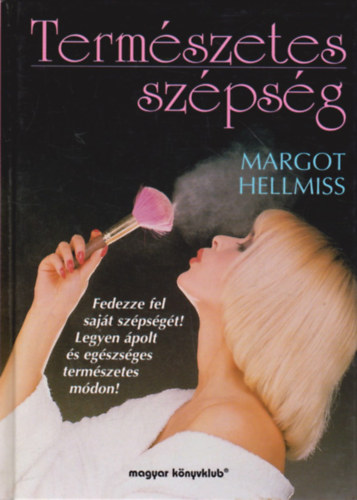 Margot Hellmiss - Természetes szépség