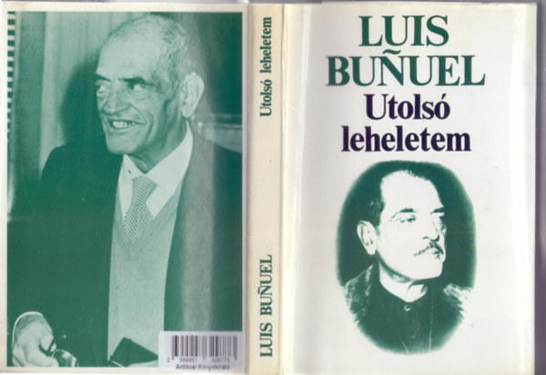 Luis Bunuel - Utolsó leheletem (Önéletrajz)