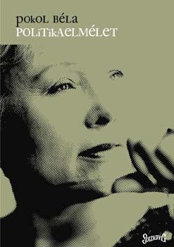 Pokol Bla - Politikaelmlet