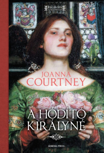 Joanna Courtney - A hdt kirlyn