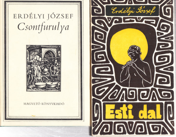 Erd�lyi J�zsef - Csontfurulya + Esti Dal (2 m�)