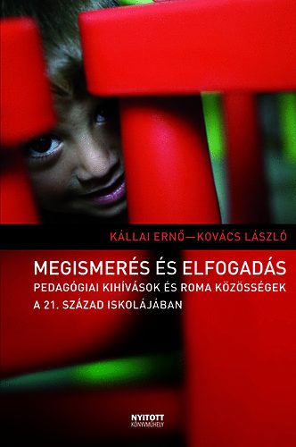 Kállai Ernő, Kovács László - Megismerés és elfogadás