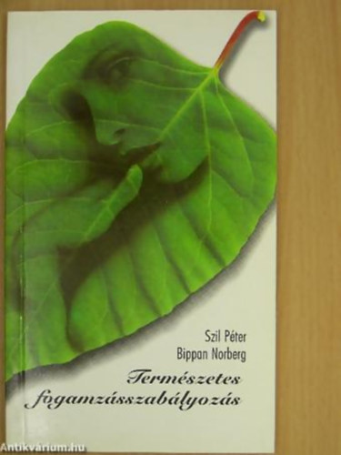 Szil P�ter, Bippan Norberg - Term�szetes fogamz�sszab�lyoz�s