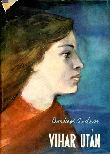 Berkesi András - Vihar után