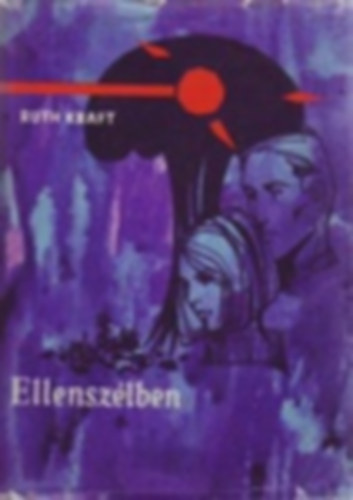 Ruth Kraft - Ellenszlben