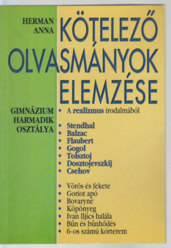 Herman Anna - Kötelező olvasmányok elemzése 4. A realizmus irodalmából. Gimnázium 3.