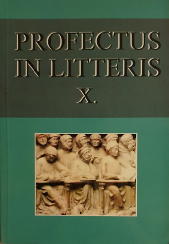 P. Szab Bla, Zaccaria Mrton Le, rva Zsuzsanna - Profectus in Litteris X.