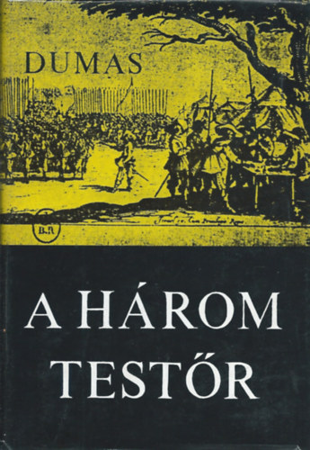Alexandre Dumas - A h�rom test�r