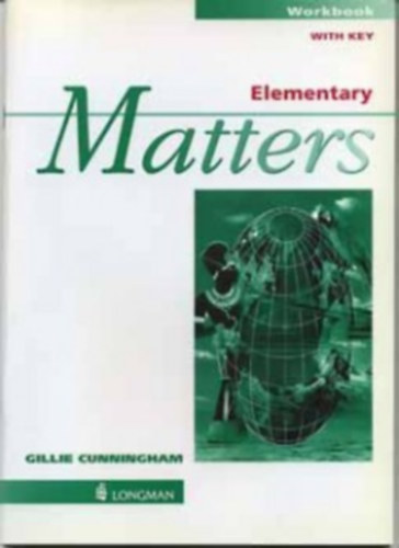 Gillie Cunningham - Matters Elementary WB./With Key/