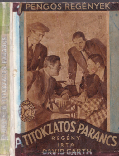 David Garth - A titokzatos parancs (1 Peng�s Reg�nyek)