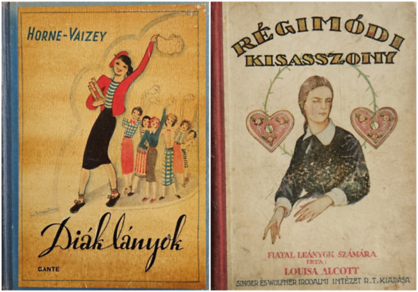 Louisa May Alcott, Horne-Vaizey - Rgimdi kisasszony + Diklnyok (2 m)