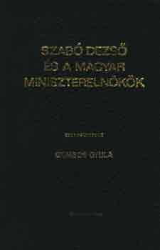 Gombos Gyula - Szabó Dezső és a magyar miniszterelnökök