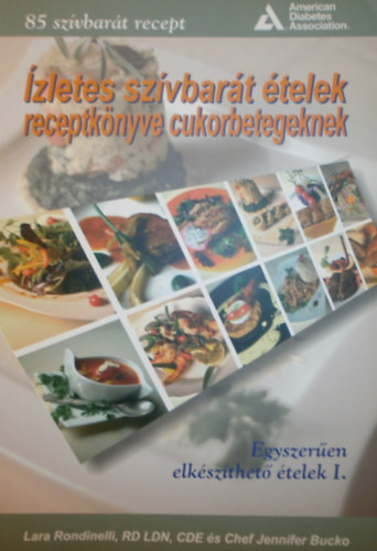 Jennifer Bucko, Lara Rondinelli - zletes szvbart telek receptknyve cukorbetegeknek I-IV.