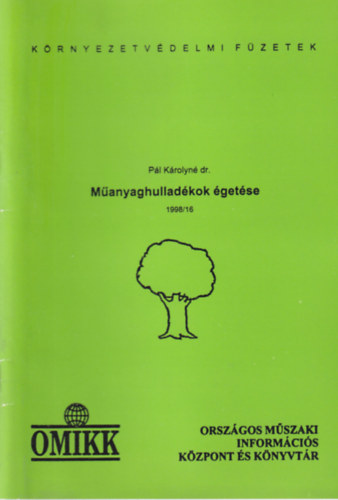Dr. Pál Károlyné - Műanyaghulladékok égetése
