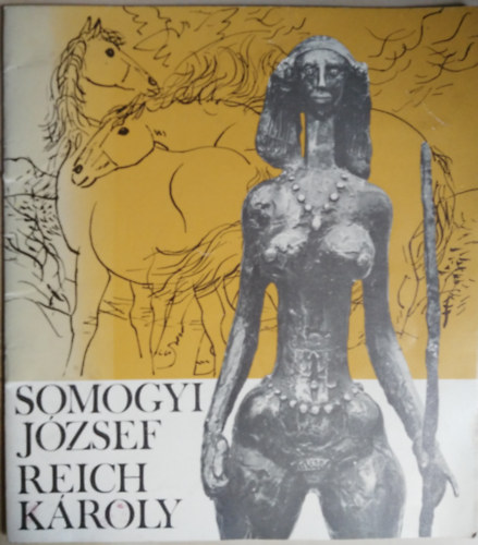 Somogyi Jzsef szobrszmvsz - Reich Kroly grafikusmvsz killtsa