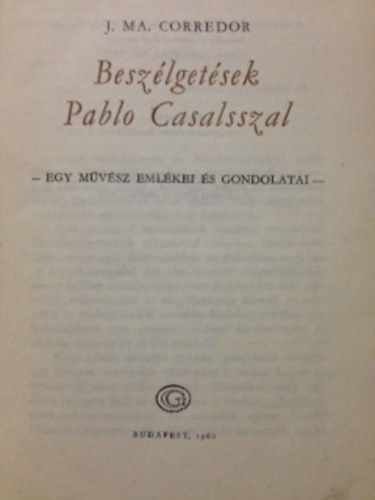 J. Ma. Corredor - Beszlgetsek Pablo Casalsszal