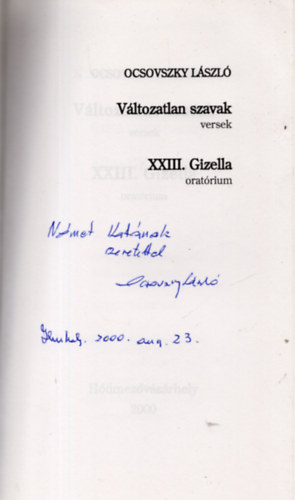 Ocsovszky Lszl - Vltozatlan szavak - versek - XXIII. Gizella oratrium-  Dediklt