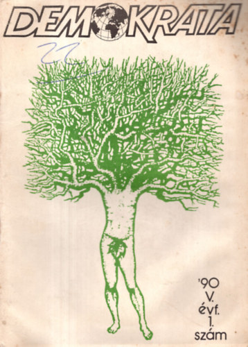 Nagy Jen� (szerk.) - Demokrata ('90 - V.�vfolyam/1.sz�m) (Politikai �s kultur�lis foly�irat)