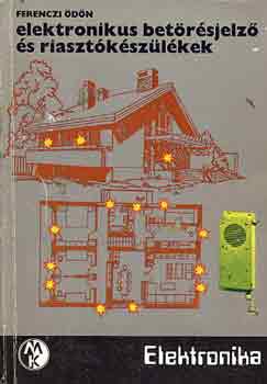 Ferenczi �d�n - Elektronikus bet�r�sjelz� �s riaszt�k�sz�l�kek