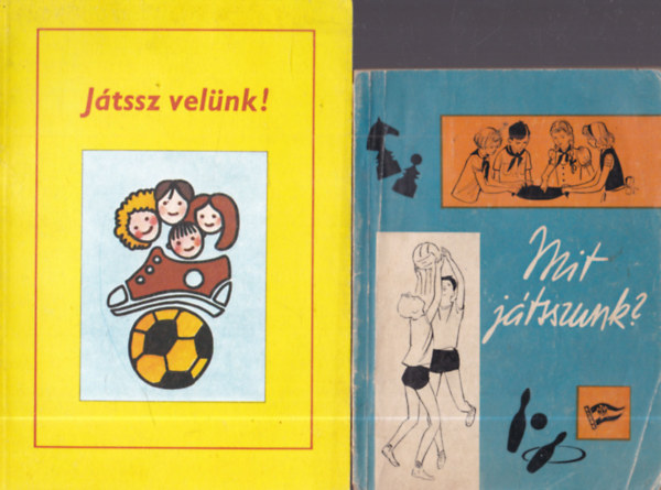 2 db. j�t�kos k�nyv: Mit j�tsszunk? + J�tssz vel�nk!