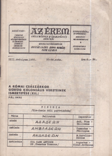 Huszr Lajos (szerk.), Kupa Mihly (szerk.), Pv Elemr (szerk.) - Az rem - kzlemnyek az remgyjts krbl XXII. vfolyam 1966 (37-38.szm)