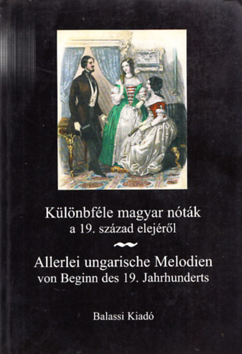 Klnbfle magyar ntk a 19. szzad elejrl (magyar-nmet)