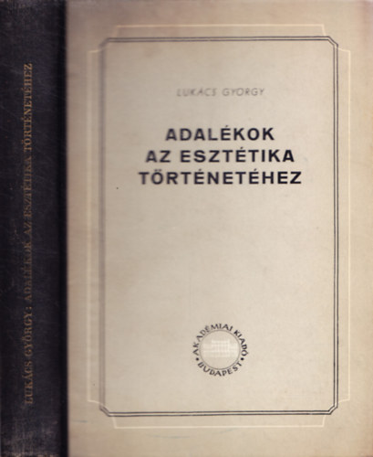 LUKÁCS GYÖRGY - Adalékok az esztétika történetéhez