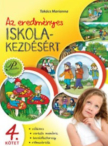 Tak�cs Marianna, Nagy Adrienn - Az eredm�nyes iskolakezd�s�rt 4. - Sz�kincs, verb�lis mem�ria, besz�db�tors�g, ritmus�rz�k