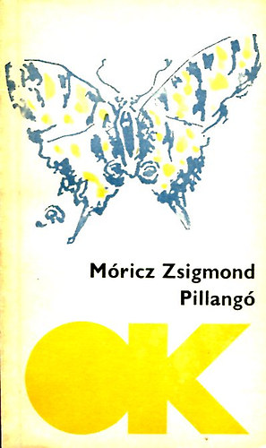 M�ricz Zsigmond - Pillang�