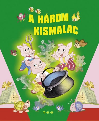 A hrom kismalac (szivacsknyv)