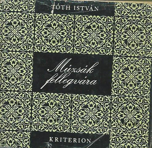 Tóth István - Múzsák fellegvára
