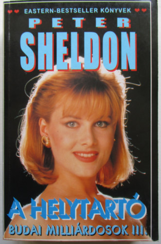 Peter Sheldon - A helytart (Budai millirdosok III.)