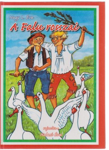 Nagy L. Éva - A Falu rosszai