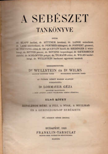 Dr. Wullstein - Dr. Wilms - A sebészet tankönyve I. kötet